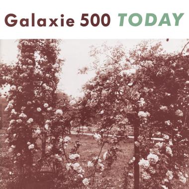 Galaxie 500 -  Today